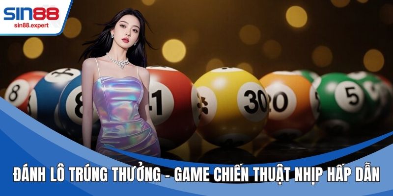 Đánh Lô Trúng Thưởng