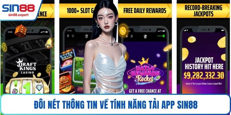 Đôi nét thông tin về tính năng tải App sin88