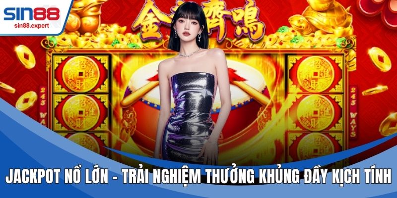 Jackpot Nổ Lớn
