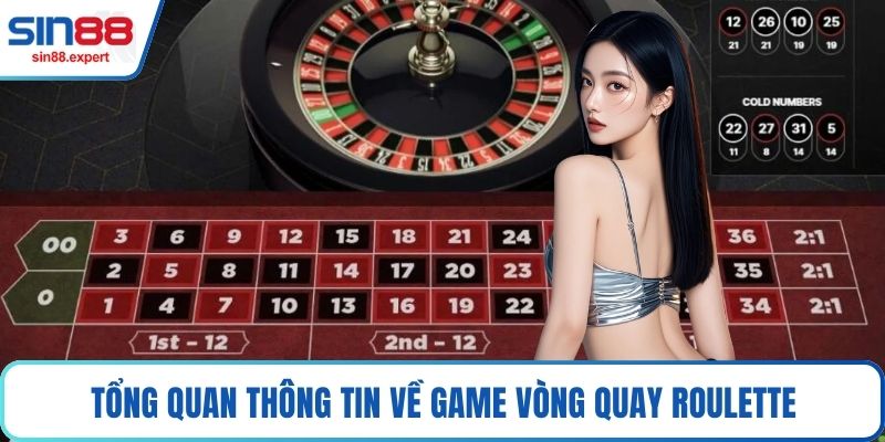 Tổng quan thông tin về game Vòng quay Roulette